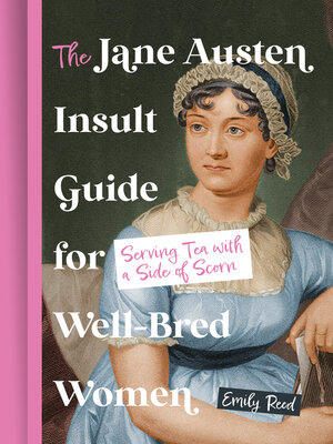 cover image of The Jane Austen Insult Guide for Well-Bred Women